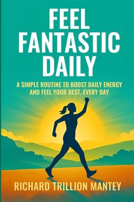 Feel Fantastic Daily