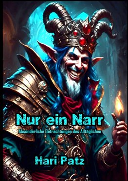 Nur ein Narr