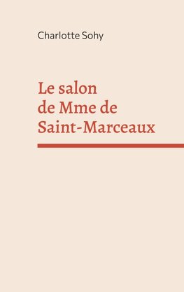 Le salon de Mme de Saint-Marceaux