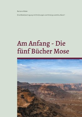 Am Anfang - Die fünf Bücher Mose