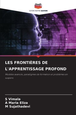 LES FRONTIÈRES DE L'APPRENTISSAGE PROFOND
