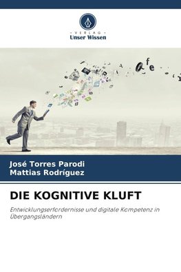 DIE KOGNITIVE KLUFT