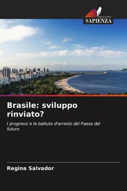 Brasile: sviluppo rinviato?