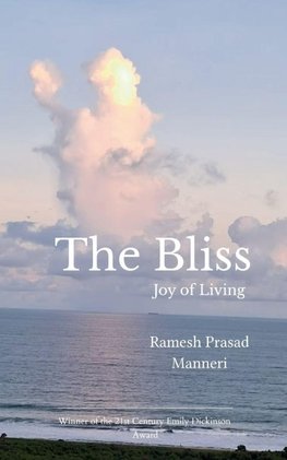 The Bliss Joy of living