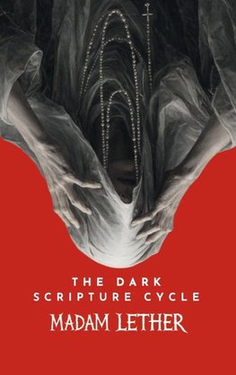 The Dark Scripture Cycle