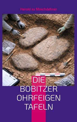 Die Bobitzer Ohrfeigen Tafeln