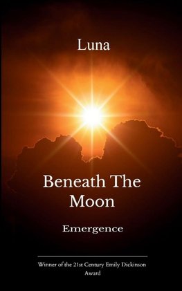 Beneath the Moon Emergence