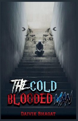 The Cold Blooded Man