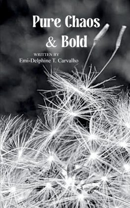 Pure Chaos & Bold