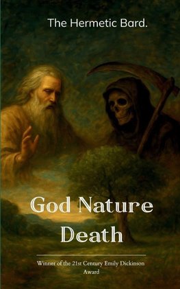 God, Nature, Death.