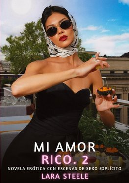 Mi Amor Rico. 2