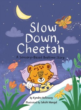 Slow down, Cheetah