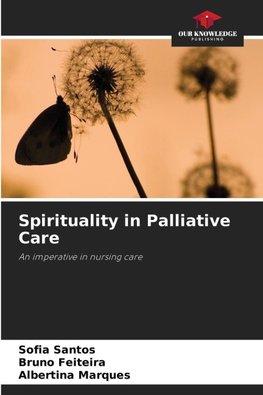 Spirituality in Palliative Care
