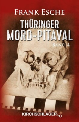 Thüringer Mord-Pitaval Band IV