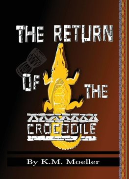 The Return of The Crocodile