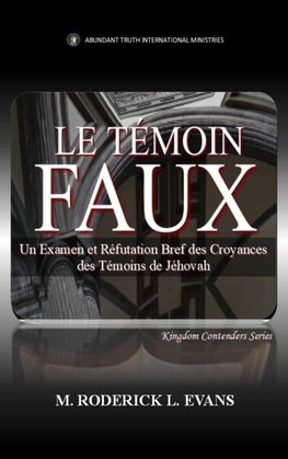 Le Témoin Faux