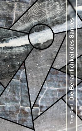 Die Beharrlichkeit des Sandes