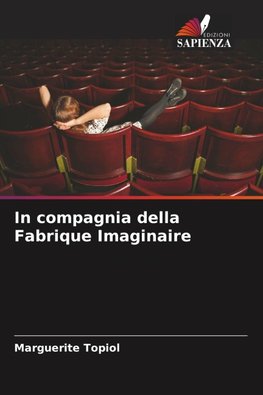 In compagnia della Fabrique Imaginaire