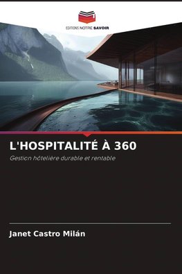 L'HOSPITALITÉ À 360