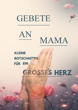Gebete an Mama