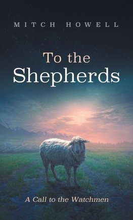 To the Shepherds