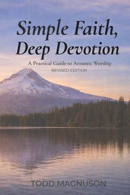 Simple Faith, Deep Devotion
