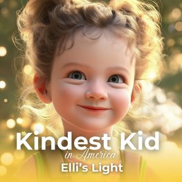Kindest Kid in the World, Elli's Light