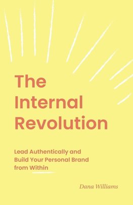 The Internal Revolution
