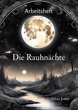 Arbeitsheft Die Rauhnächte