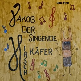 Jakob, der singende Hirschkäfer