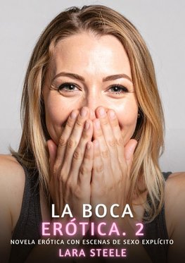 La Boca Erótica. 2