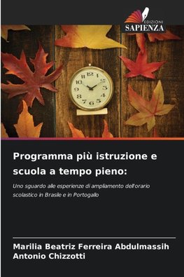 Programma più istruzione e scuola a tempo pieno: