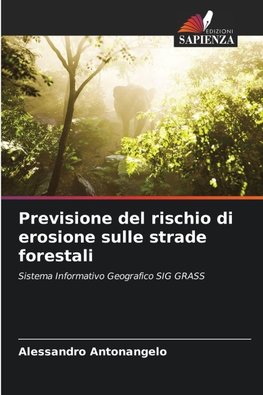 Previsione del rischio di erosione sulle strade forestali