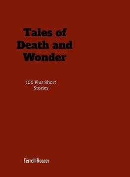 Tales of Death and Wonder