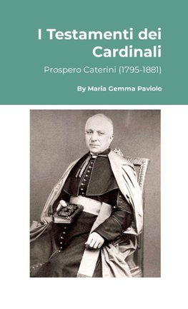 I Testamenti dei Cardinali