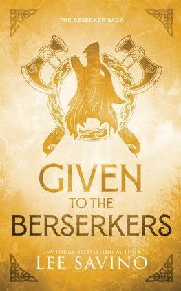 Given to the Berserkers Discreet Edition