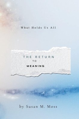 The Return to Meaning