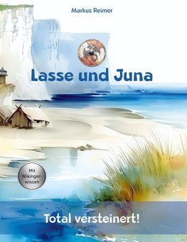 Lasse und Juna - Total versteinert!