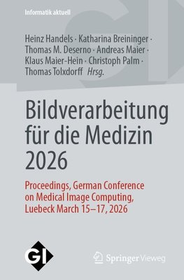 Bildverarbeitung für die Medizin 2026