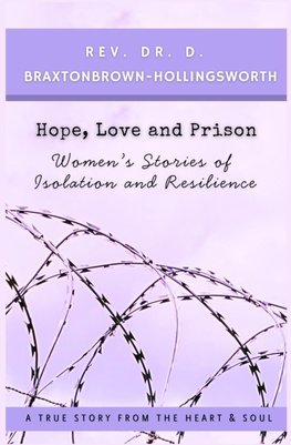 Hope, Love and Prison