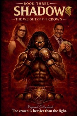 Shadow the weight of the crown