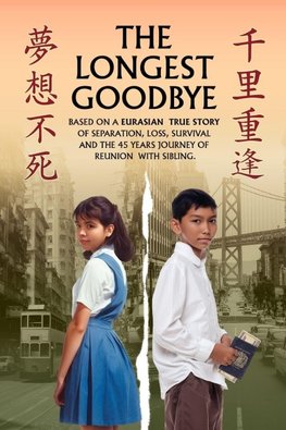 THE LONGEST GOODBYE
