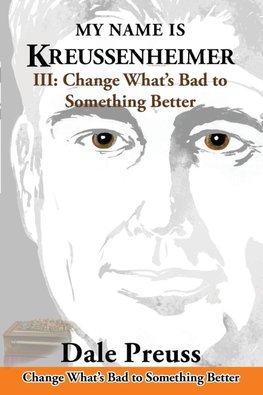 My Name is Kreussenheimer