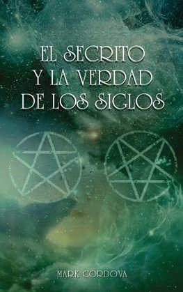 El Secreto Y La Verdad De Los Siglos
