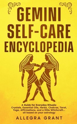 Gemini Self-care Encyclopedia