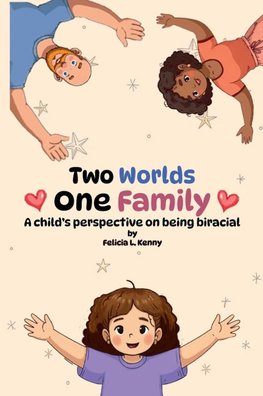 Two Worlds. One Family