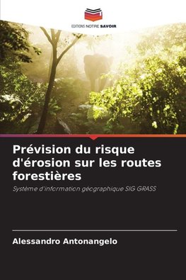 Prévision du risque d'érosion sur les routes forestières