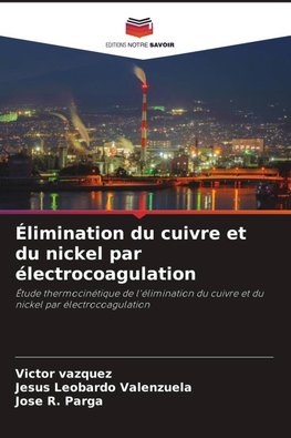 Élimination du cuivre et du nickel par électrocoagulation