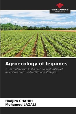 Agroecology of legumes