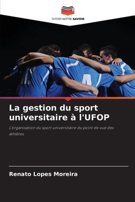 La gestion du sport universitaire à l'UFOP